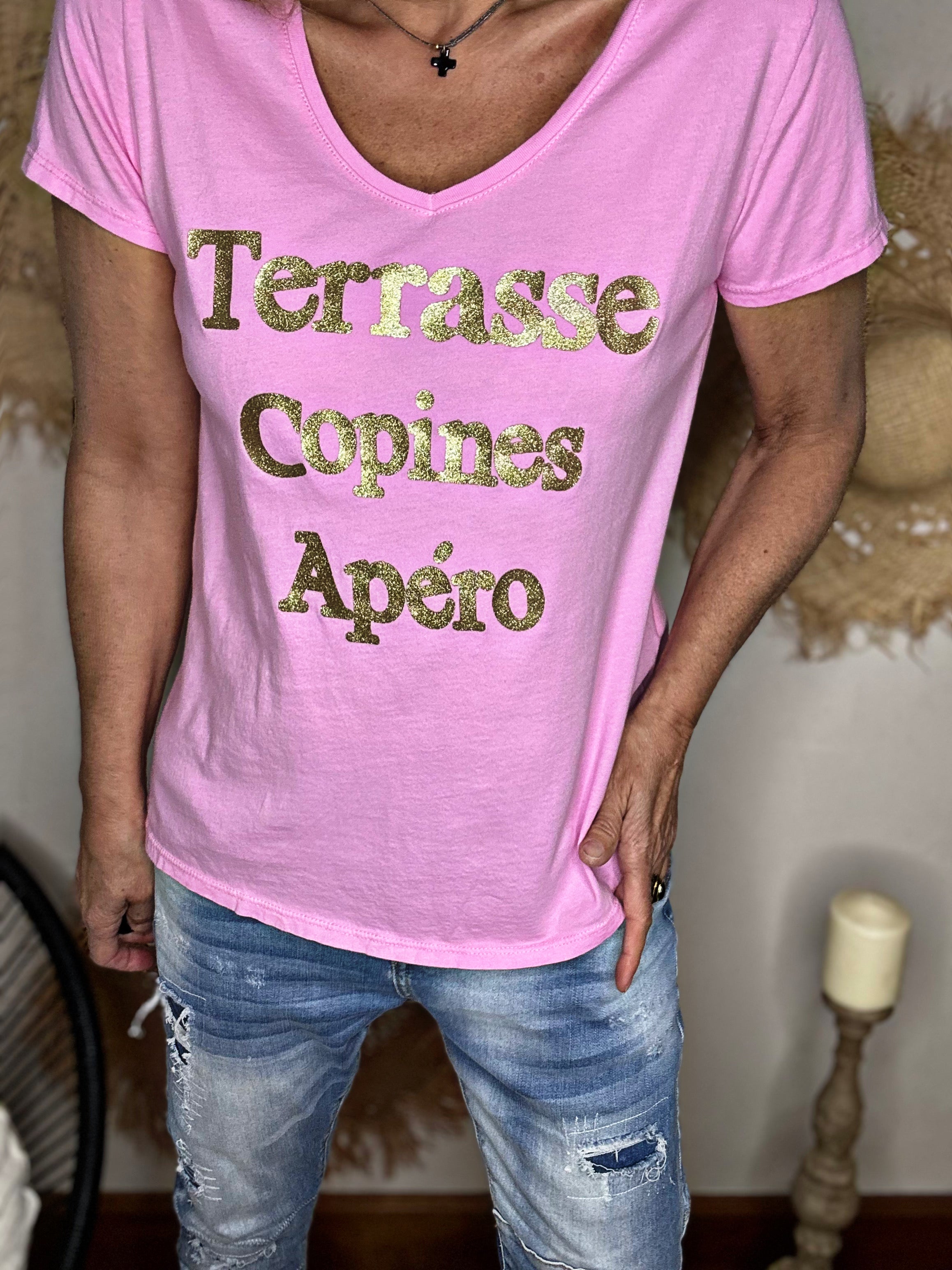 Tee shirt " Terrasse Copines Apéro " Rose malabar