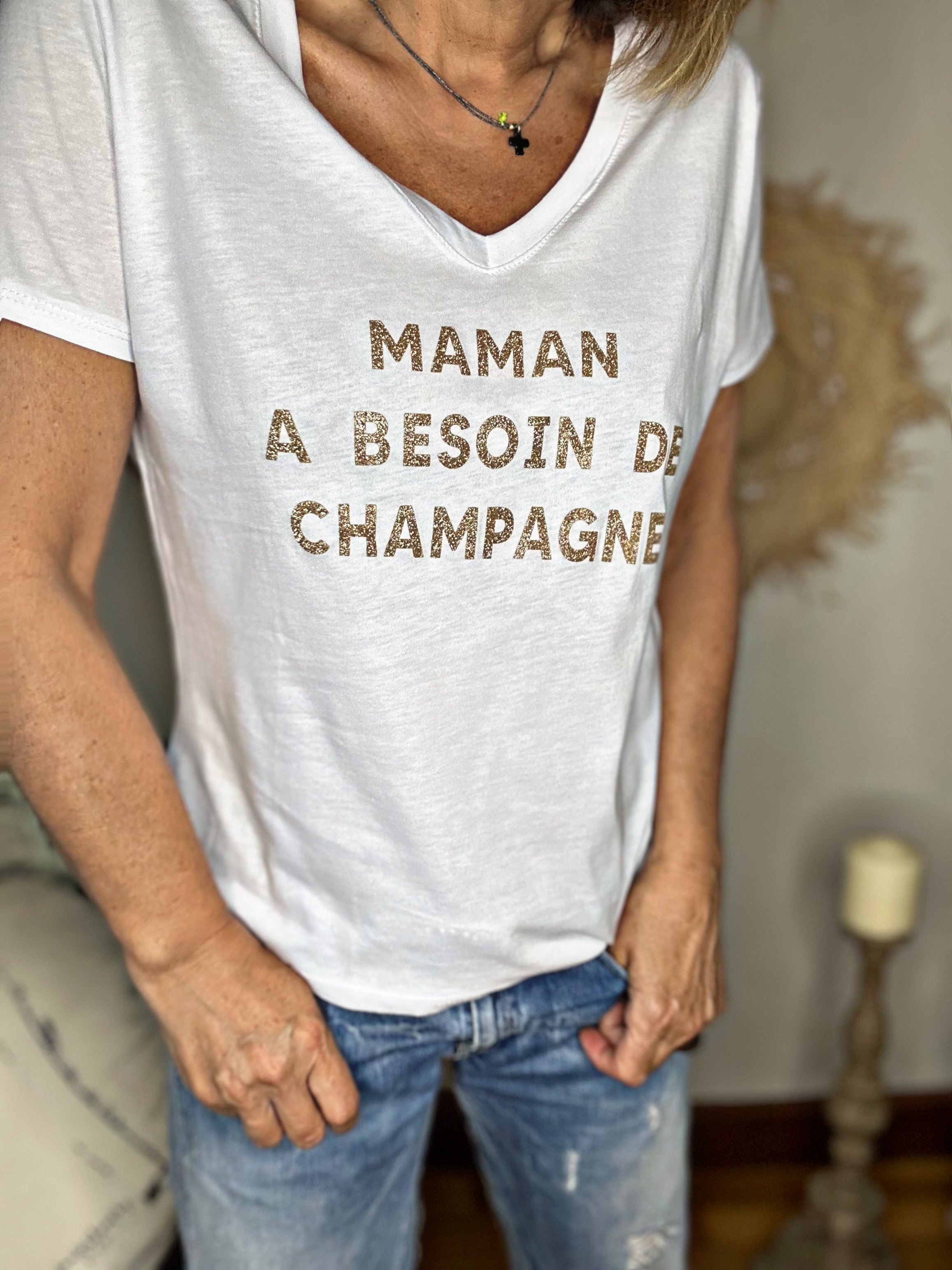 Tee shirt MAMAN A BESOIN DE CHAMPAGNE